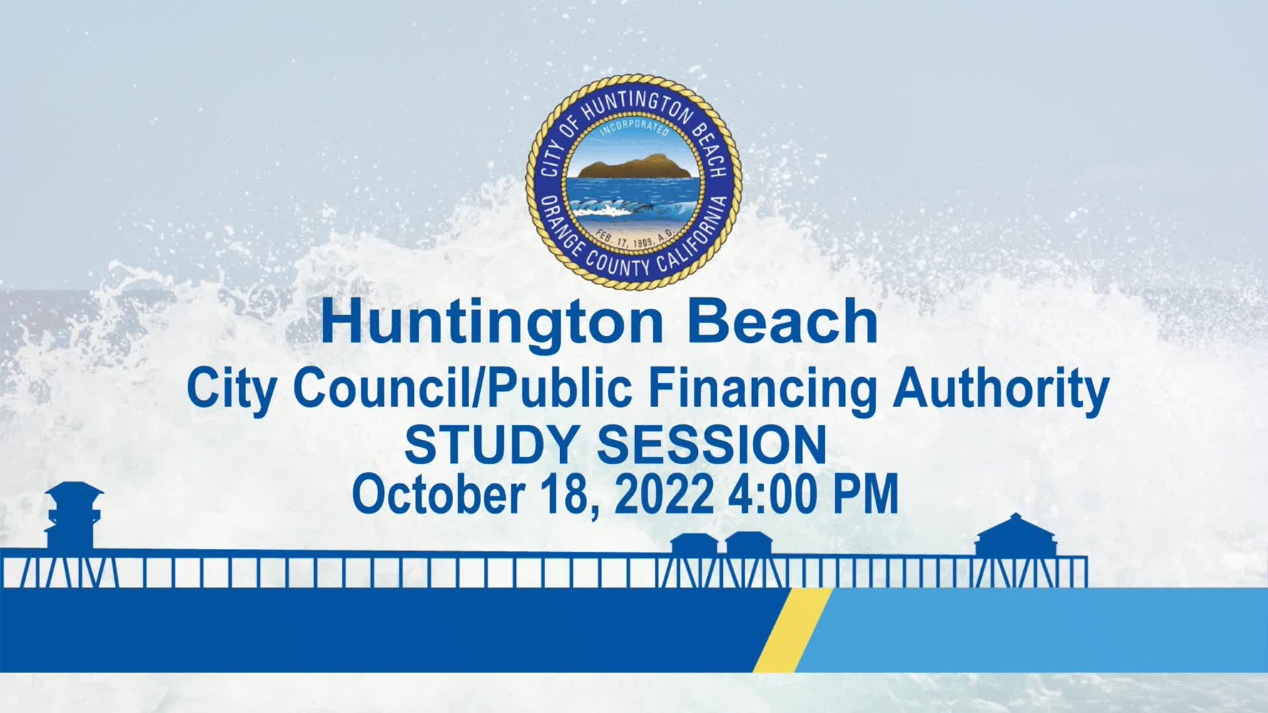 Huntington Beach City Council Meeting Study Session October 18, 2022