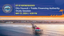 Navigate to Huntington Beach City Council Meeting 5-21-24
